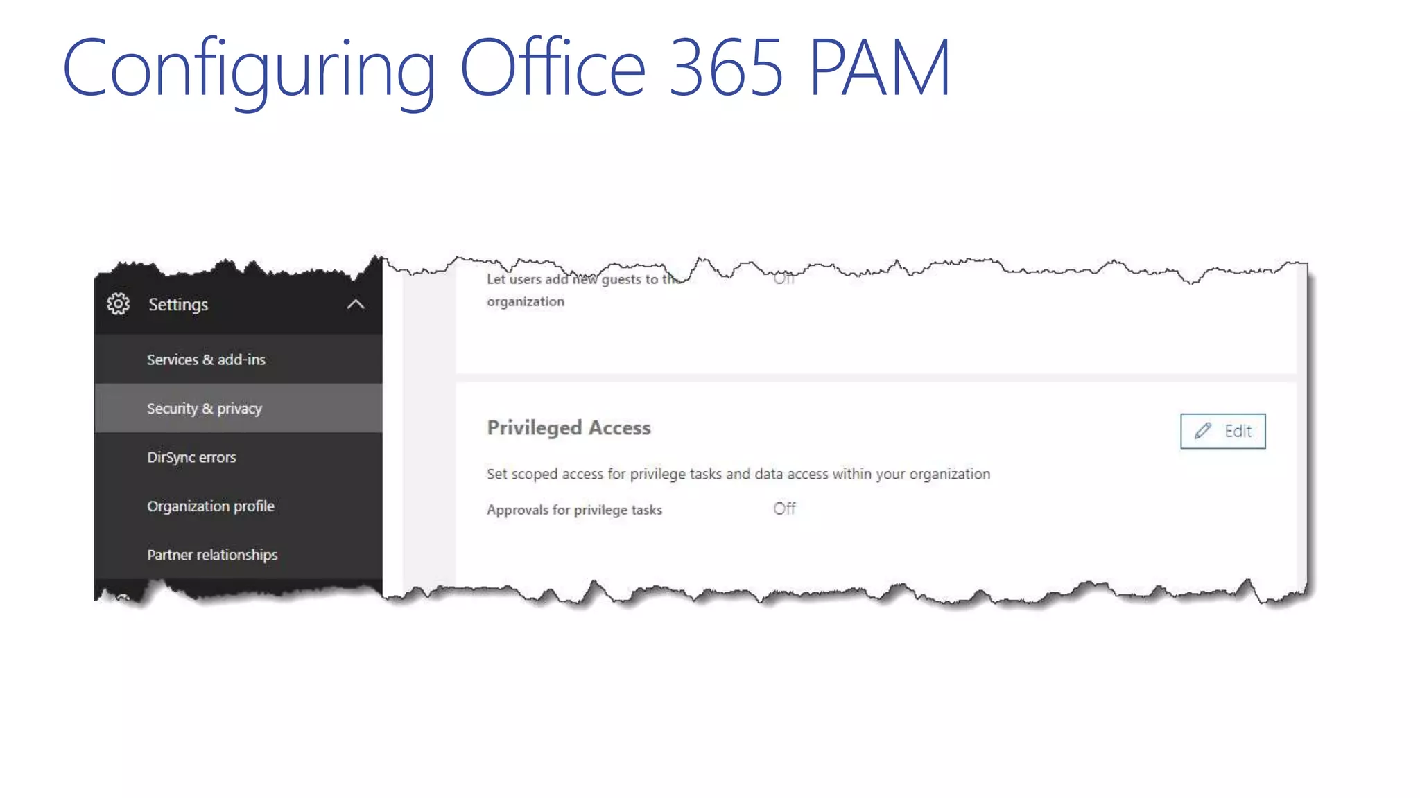 Configuring Office 365 PAM
 