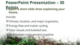 Exploring Earths Biomes Project (Teacher Guide) | PPTX