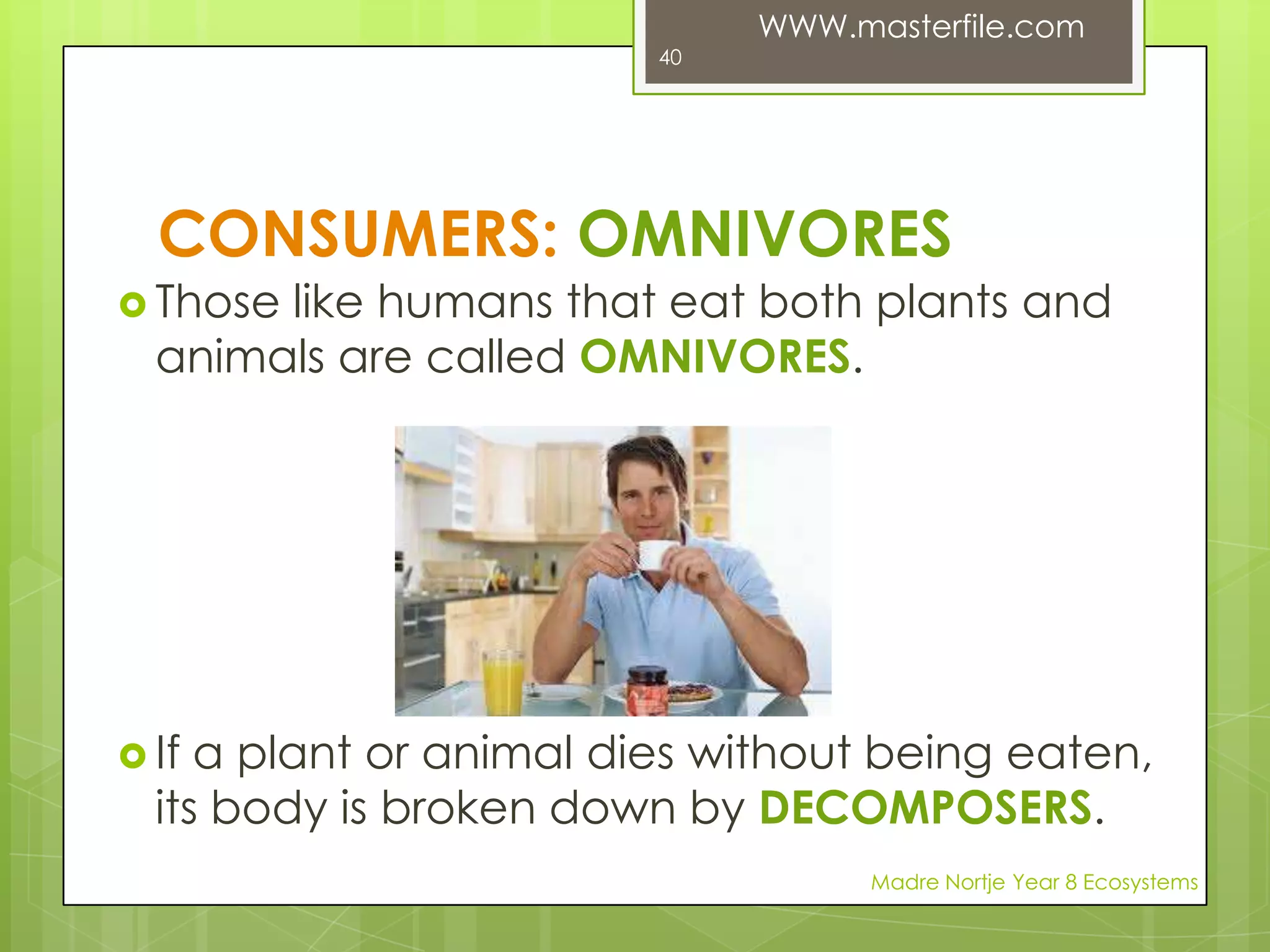 QUESTIONS 5.1p 130 & 131ManualMadre Nortje Year 8 Ecosystems26Good luck!