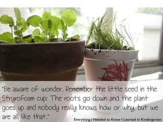 “We Have Responsibility to Awe”
 