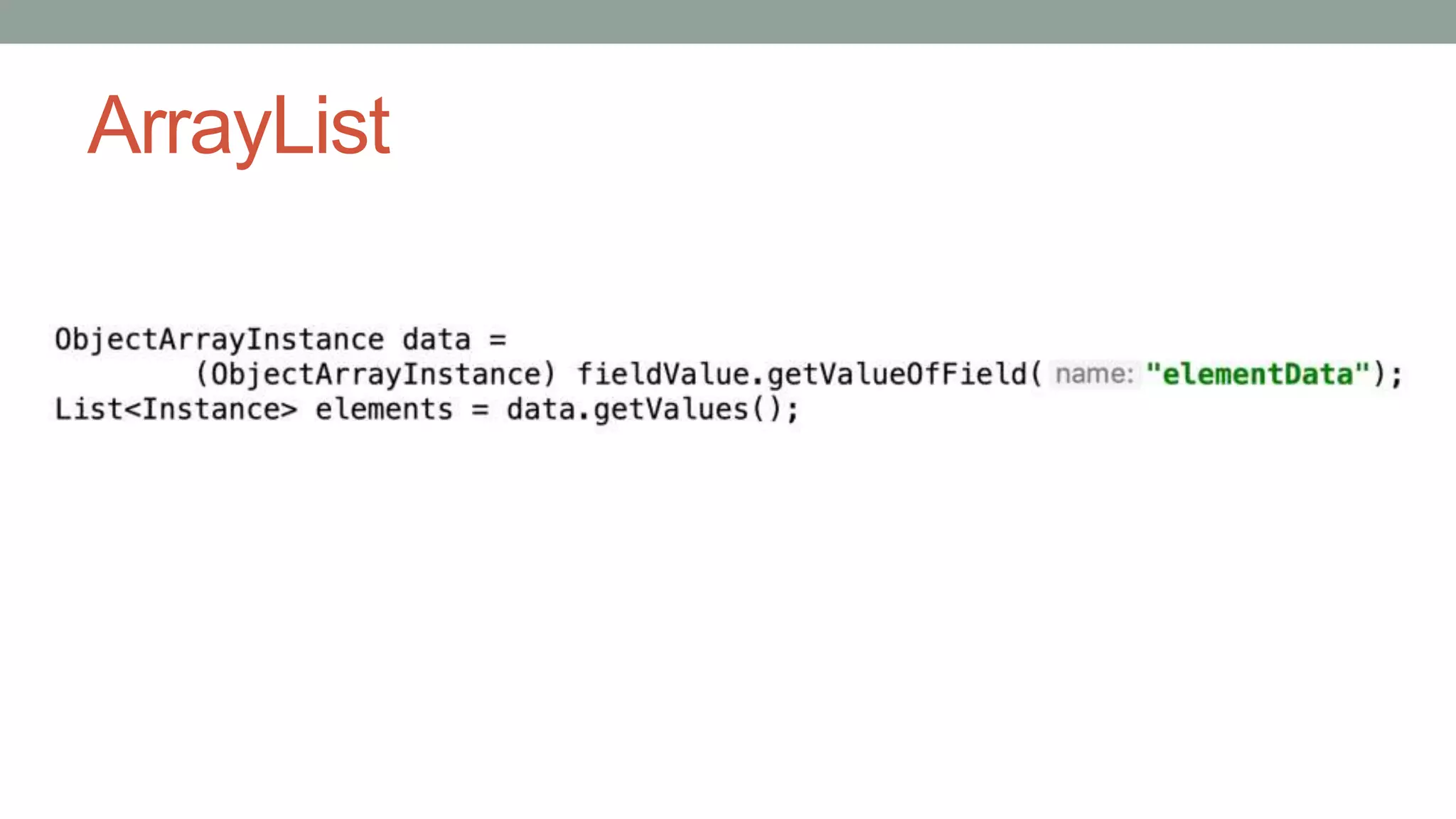 ArrayList
 