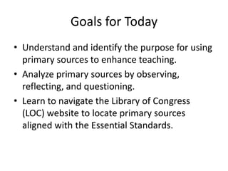 Exploring history through primary sources | PPTX