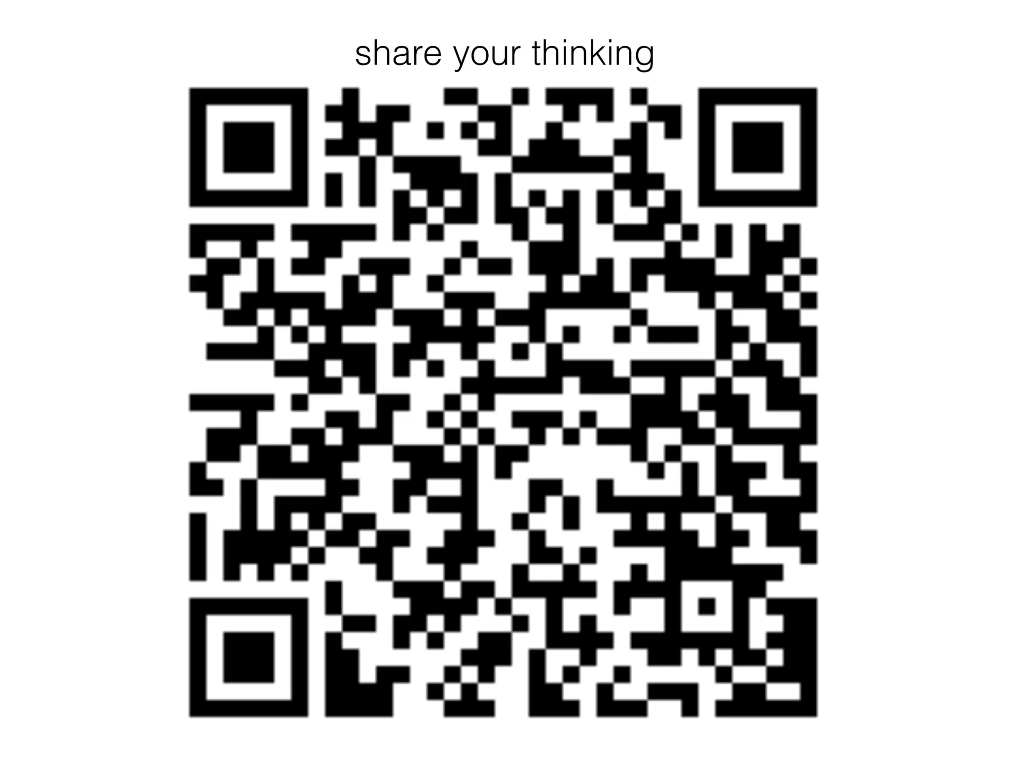 share your thinking