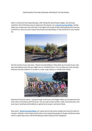 Exploring Italy's Stunning Landscapes with Bicycle Touring Holidays  PDF
