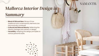Exploring the Essence of Mallorca's Interior Design | PPTX