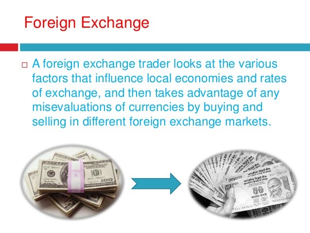 Factors affecting foreign exchange market