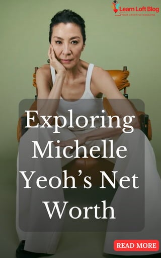 Exploring
Michelle
Yeoh’s Net
Worth
READ MORE
 