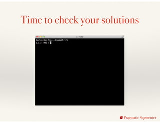 Time to check your solutions
Pragmatic Segmenter
 