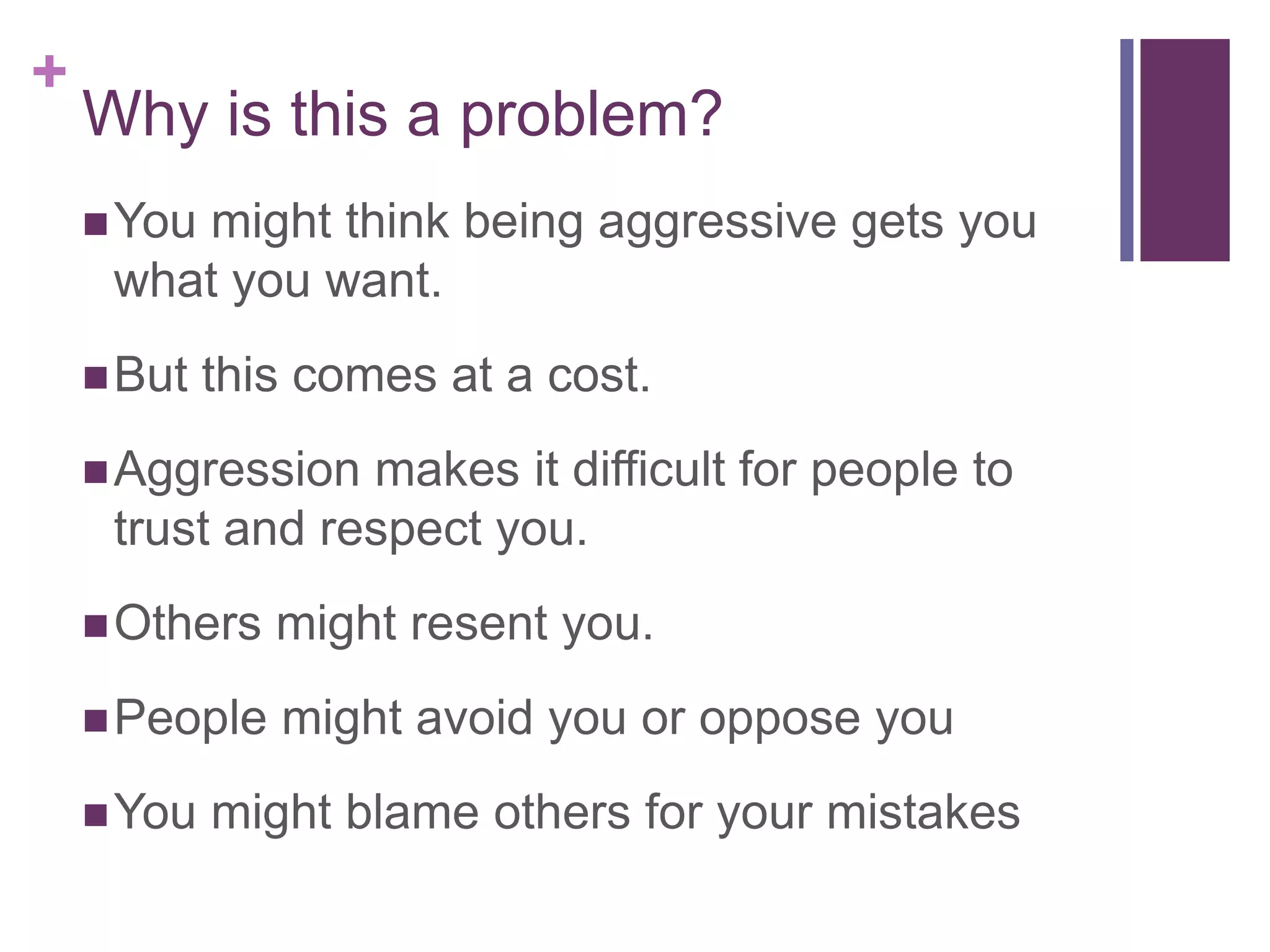 Exploring passive, aggressive and assertive behaviour | PPTX