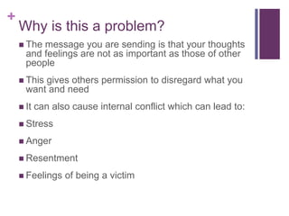 Exploring passive, aggressive and assertive behaviour | PPTX