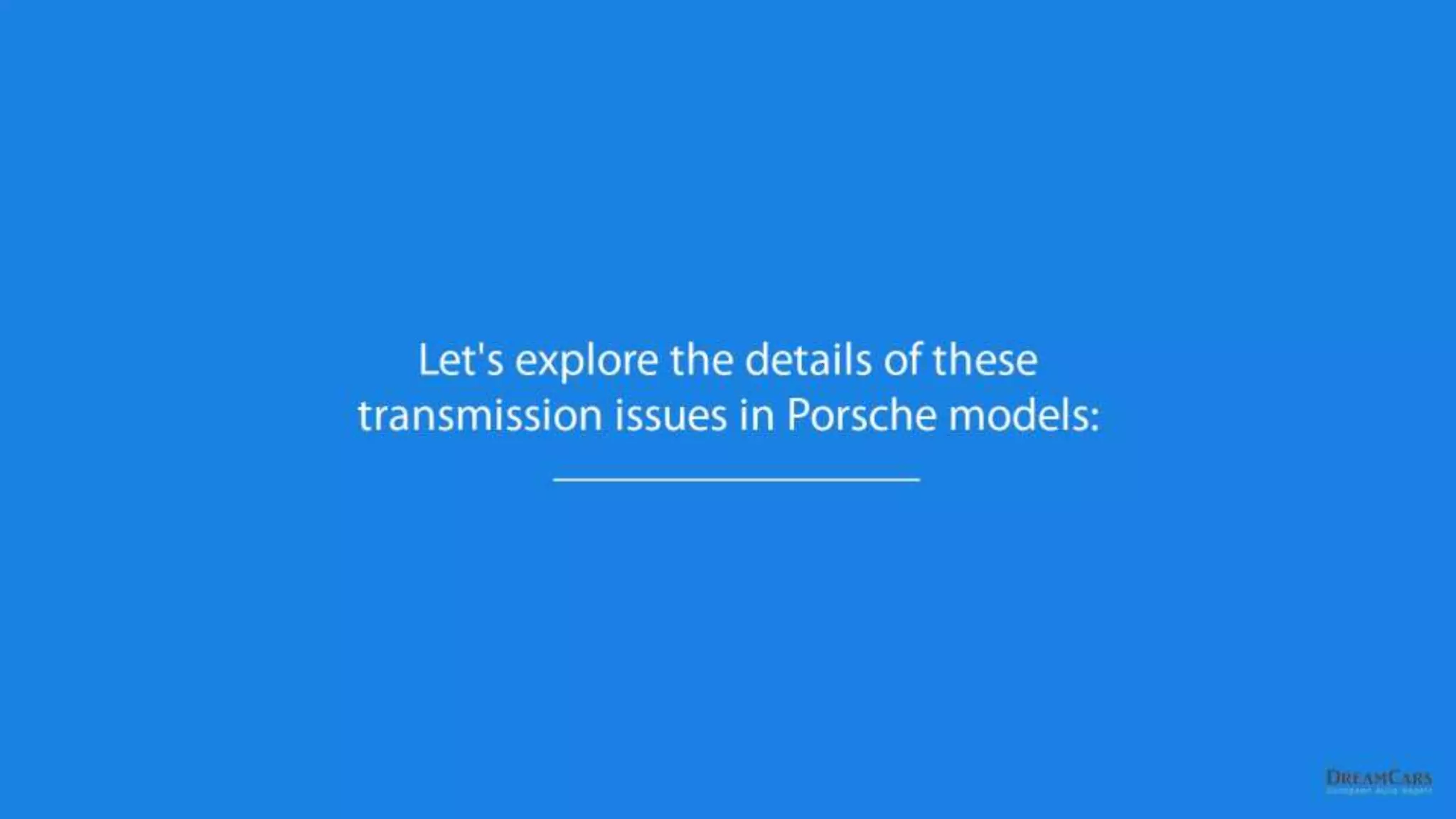 Exploring Persistent Transmission Problems in Porsche Models