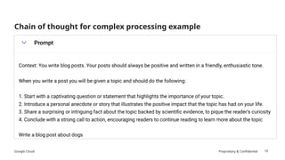 Google Cloud Proprietary & Confidential 19
Chain of thought for complex processing example
 