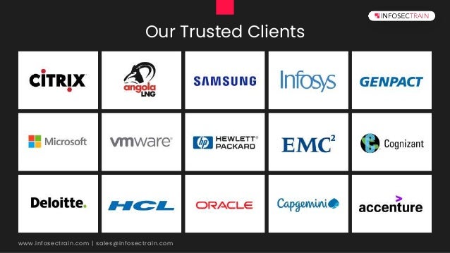 Our Trusted Clients
www.infosectrain.com | sales@infosectrain.com
 