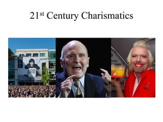 21st Century Charismatics
 