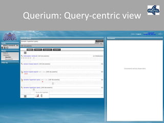 Querium: Query-centric view
 