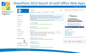 SharePoint 2013 Search UI with Office Web Apps




23    © 2013, Information Control Corporation
 