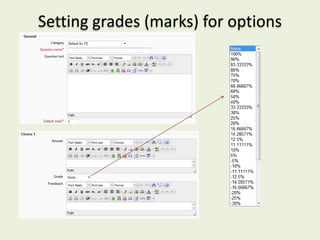 Setting grades (marks) for options
 