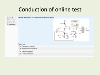 Conduction of online test
 
