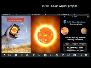 2010 - Solar Walker project
 