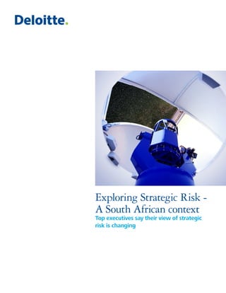 Deloitte Emerging Risks Deloitte survey reveals how global business executives understanding of ...