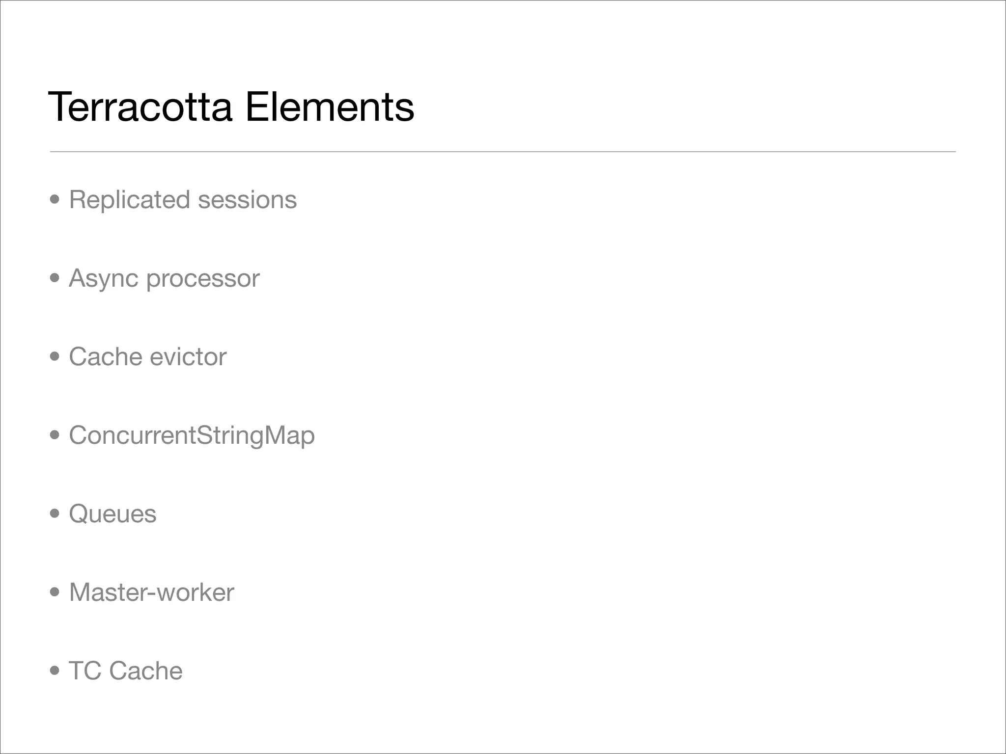 Exploring Terracotta