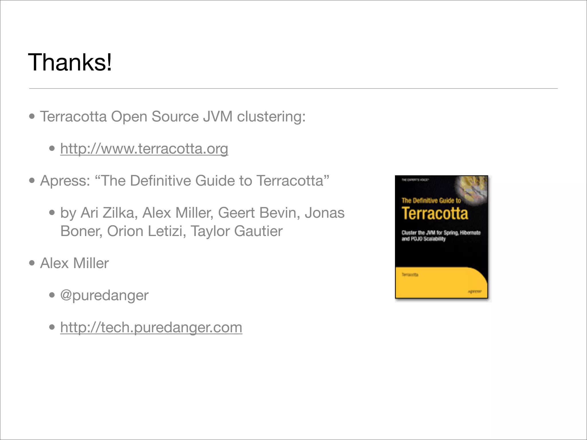 Exploring Terracotta