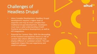 Exploring the Benefits and Challenges of Headless Drupal for Web ...