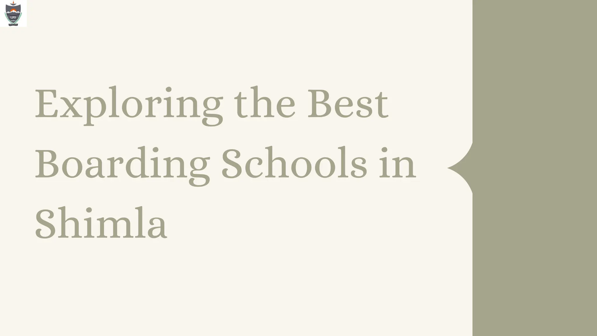 Exploring the Best
Boarding Schools in
Shimla