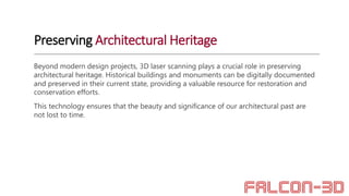 Exploring the Future: 3D Laser Scanning for Architectural Surveys | PPTX