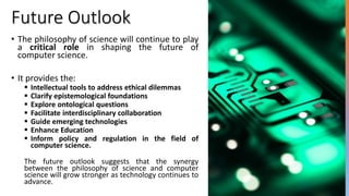 Intellectual In Computer Science Exploring the Impact of Philosophy of Science on Computer Science.pptx