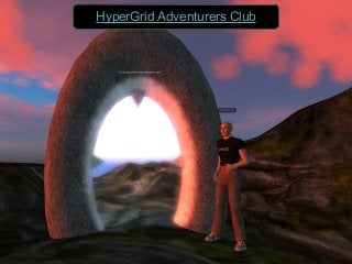 HyperGrid Adventurers Club
 