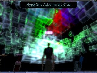 HyperGrid Adventurers Club
 