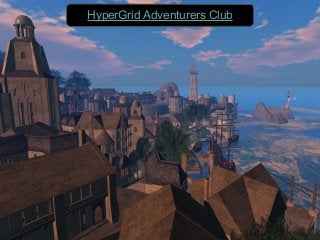 HyperGrid Adventurers Club
 
