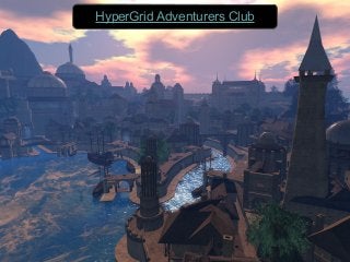 HyperGrid Adventurers Club
 