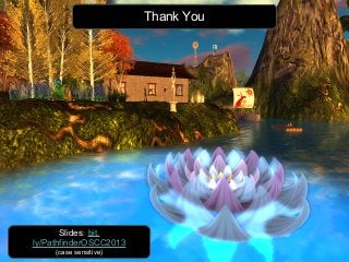 Thank You
Slides: bit.
ly/PathfinderOSCC2013
(case sensitive)
 