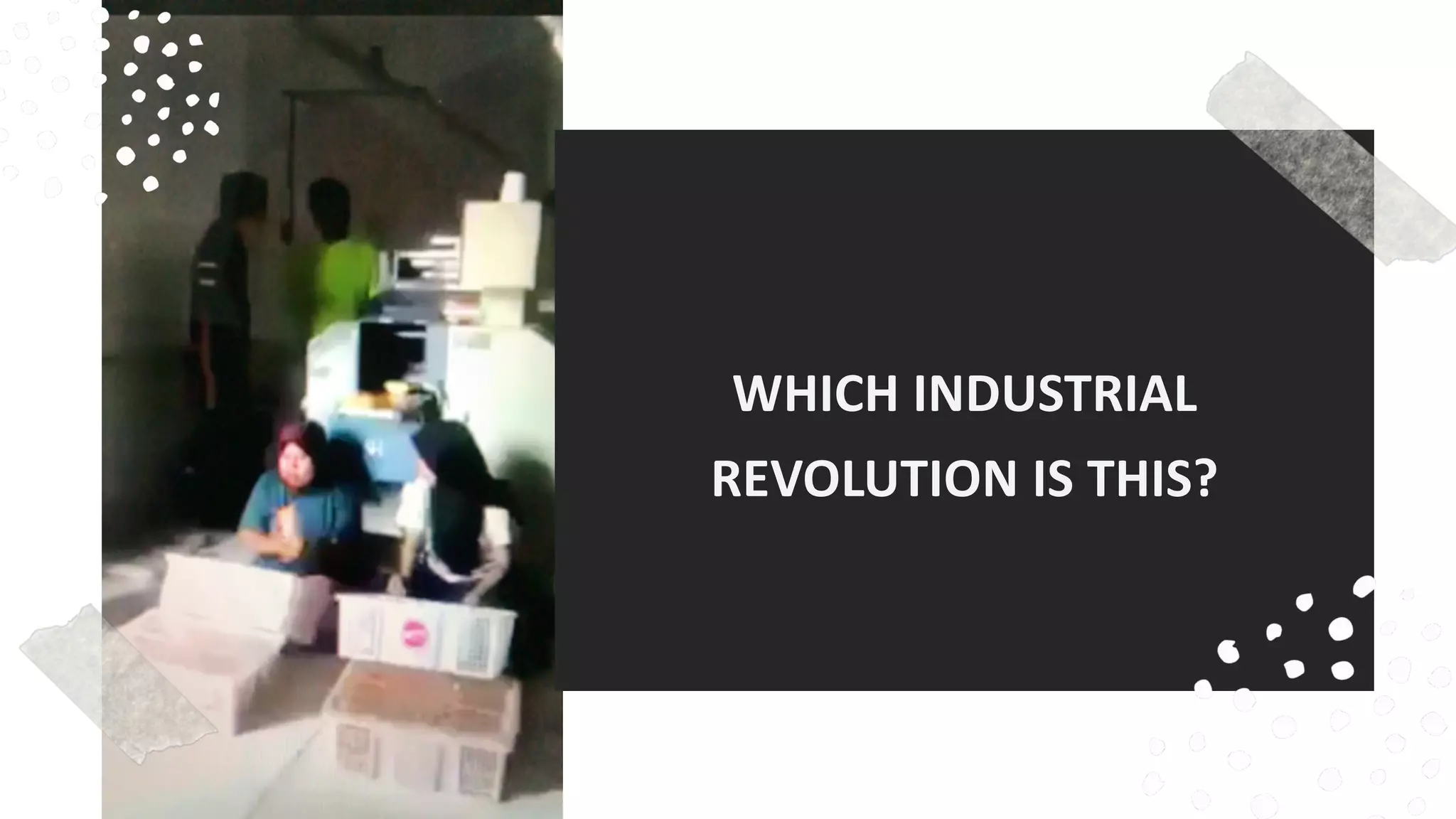 favoriot
WHICH INDUSTRIAL
REVOLUTION IS THIS?
 