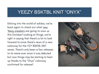 YEEZY BSKTBL KNIT “O۳”
 
