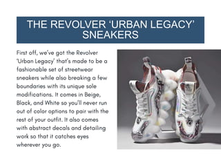 THE REVOLVER ‘URBAN LEGACY’
SNEAKERS
 