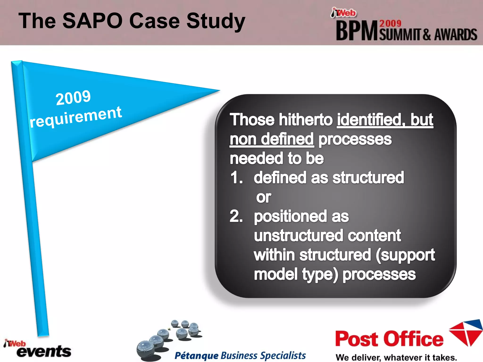 The SAPO Case Study
 
