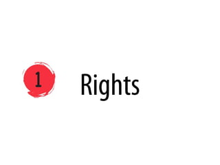 Rights
 