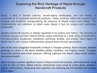 Exploring the Rich Heritage of Nepal through Handicraft Products  PPT