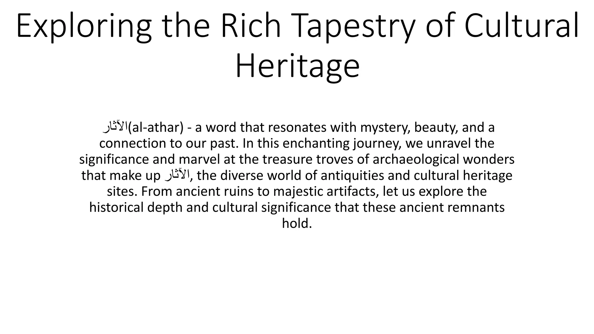 Exploring the Rich Tapestry of Cultural Heritage.pptx(06)