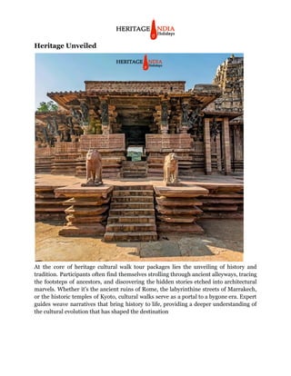 Exploring the Rich Tapestry of Heritage_ Cultural Walk Tour Packages.pdf