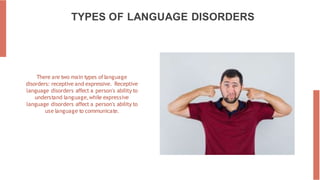 EXPLORING THE SCOPE OF LANGUAGE DISORDERS TREATED BY SPEECH THERAPISTS ...