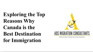 WHY EUROPE IS
AN IDEAL
DESTINATION FOR
IMMIGRATION?
Exploring the Top
Reasons Why
Canada is the
Best Destination
for Immigration
 