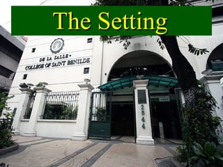 The Setting   