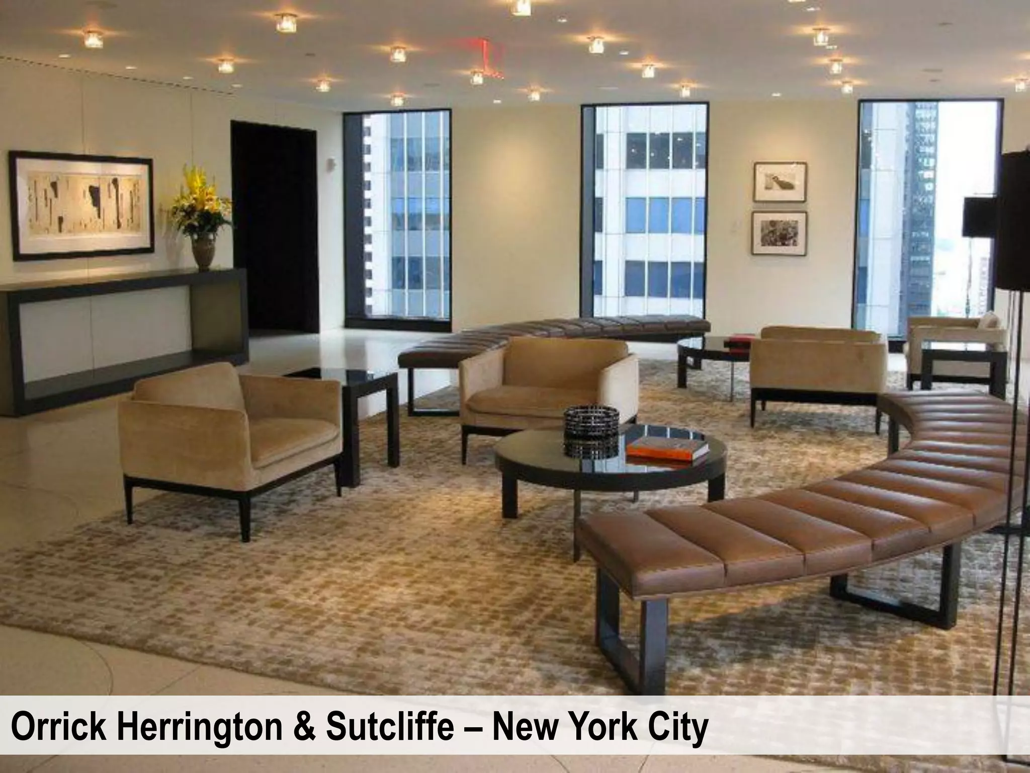 Orrick Herrington & Sutcliffe – New York City
 