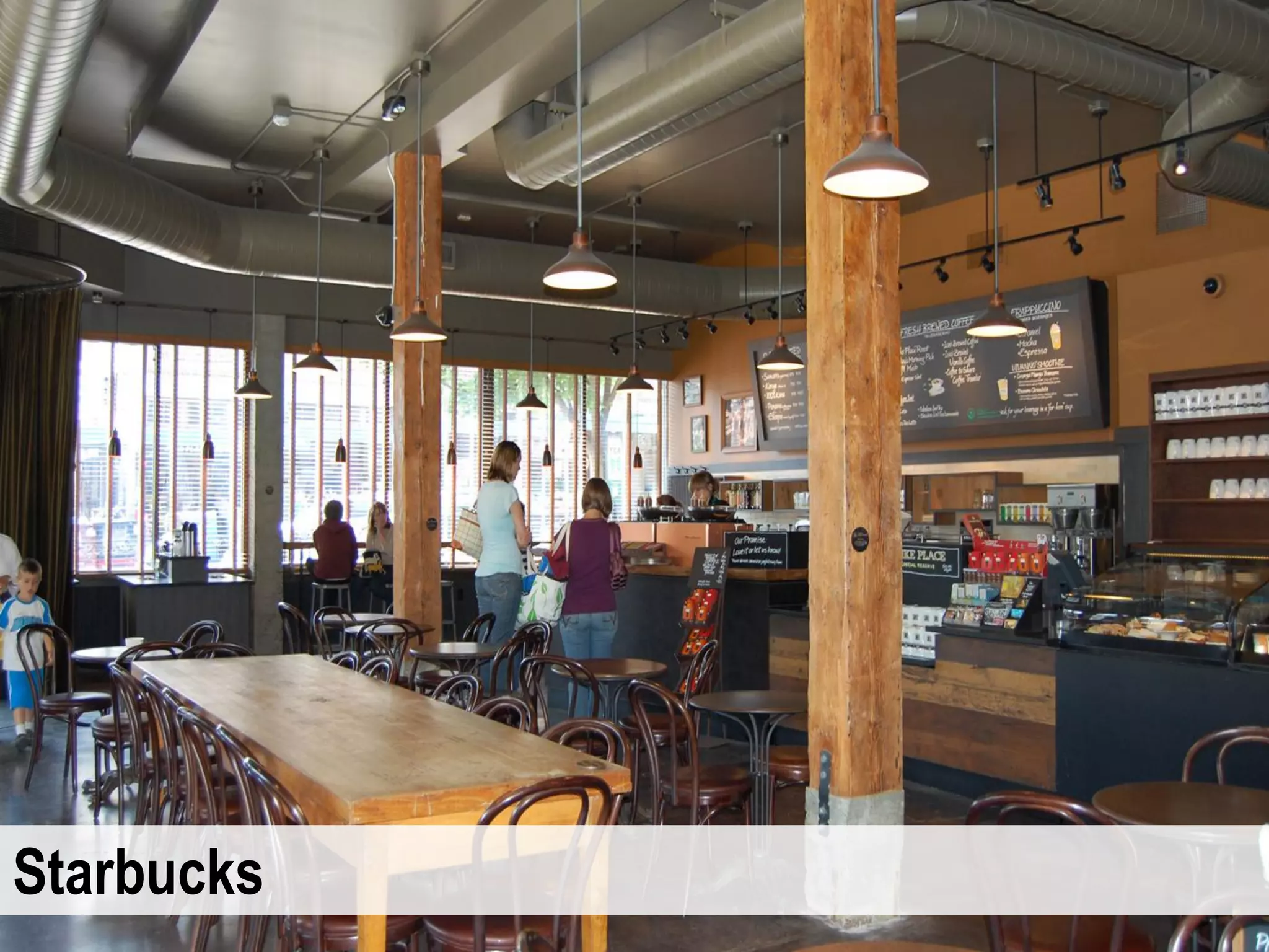 Starbucks
 
