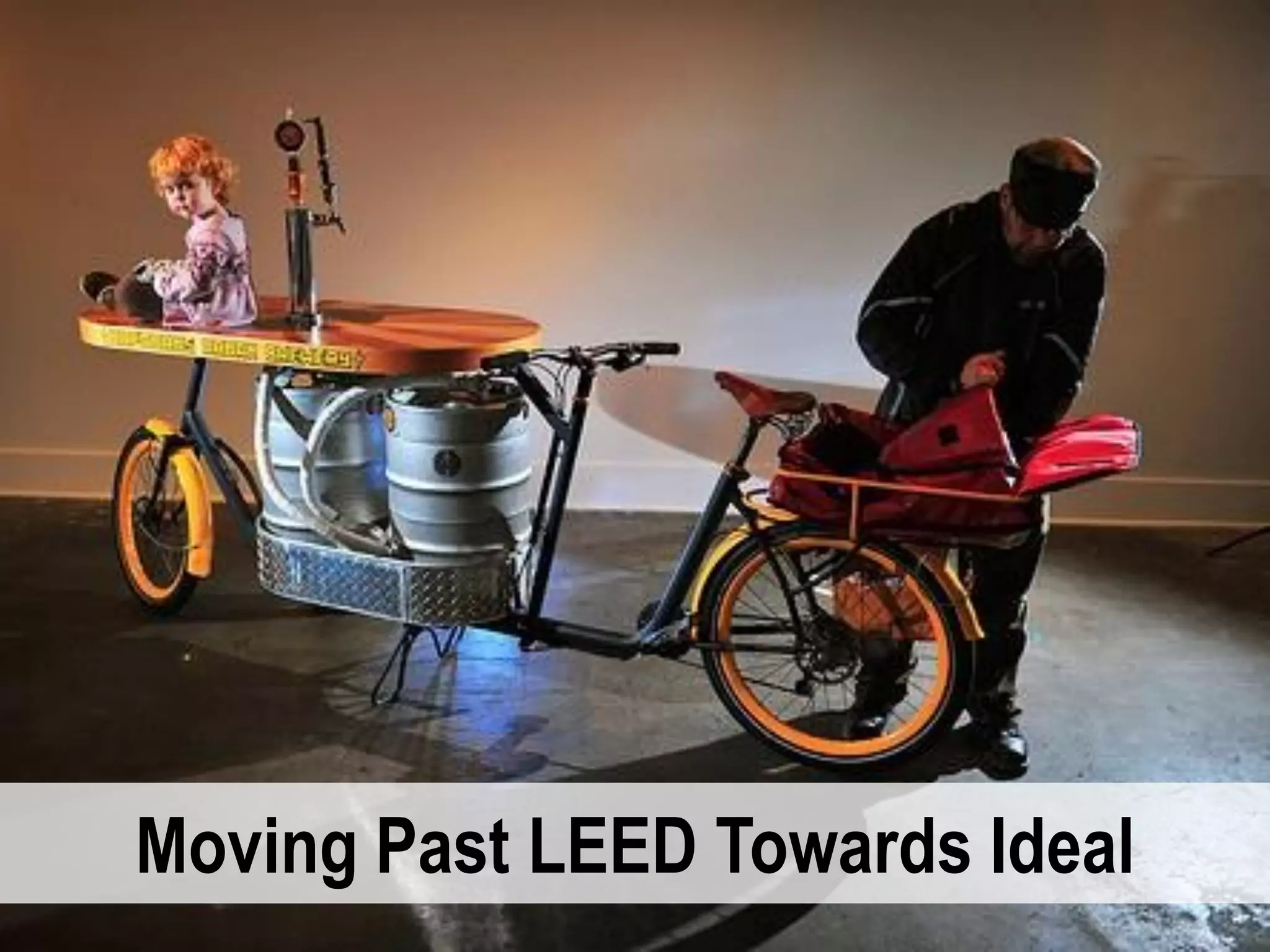 Moving Past LEED Towards Ideal
 