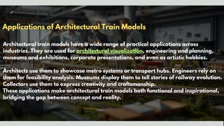 Exploring the World of Architectural Train Models Design, Scale, and ...